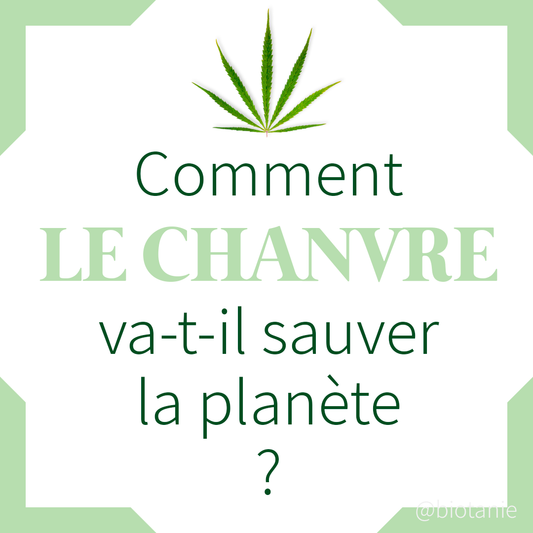 Comment le chanvre va-t-il sauver la planète ?