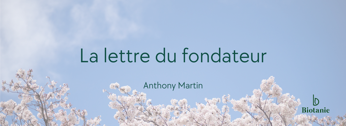 La lettre du fondateur de Biotanie
